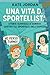 UNA VITA DA SPORTELLISTA: S...