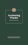 Awakening Wonder ...