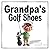 Grandpa's Golf Shoes