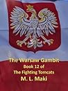 The Warsaw Gambit...