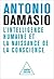 L'Intelligence naturelle et l'éveil de la conscience by Antonio R. Damasio