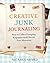 Creative Junk Journaling: H...
