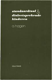 Standaardtaal en dialectsprekende kinderen: Een studie over monitoring van taalgebruik (Dutch Edition)