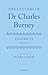 The Letters of Dr Charles B...