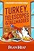 Turkey, Telescopes & Tallmadges by Fran Heap
