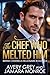 The Chef Who Melted Him by Jamara Monroe