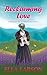 Reclaiming Love (Falling fo...