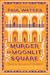 Murder in Moonlit Square by Paul     Waters Murder in Moonlit Square by Paul     Waters