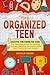 The Organized Teen: Executi...