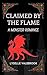 Claimed By The Flame - A Mo...