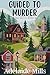 Guided to Murder: A Small Town Tourism Cozy Mystery (Millcrest Falls Book 1)