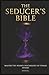 THE SEDUCER'S BIBLE: Master...
