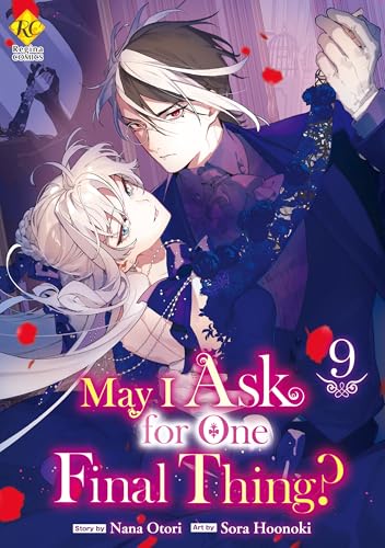 May I Ask for One Final Thing？：Saigo Ni Hitotsudake Onegaishitemo Yoroshiideshouka？ Vol.９ (Kindle Edition)