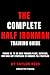 The Complete Half Ironman T...