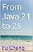 From Java 21 to Java 25