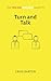 The Tips for Teachers guide to Turn and Talk by Craig Barton