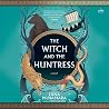The Witch and the...