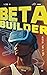 Beta Builder: Mumbai in the...