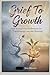 Grief To Growth by Ava Rivers