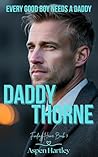 Daddy Thorne: An Age Gap MM Daddy Little Romance (Finding Home Book 3) Daddy Thorne: An Age Gap MM Daddy Little Romance (Finding Home Book 3)
