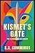 Kismet's Gate: The Scarred ...