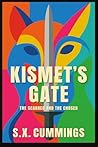 Kismet's Gate: The Scarred and The Chosen Kismet's Gate: The Scarred and The Chosen