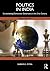 Politics in India: Consolidating Democratic Governance in the 21st Century