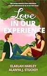 Love In Our Exper...