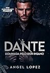 DANTE DOMINADA PELO DON INSANO (FAMILIA BELLUCCI Livro 1) (Portuguese Edition)