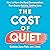 The Cost of Quiet by Colette Jane Fehr