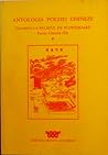 Antologia poeziei chineze  by Dumitru M. Ion