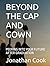 BEYOND THE CAP AND GOWN: PE...