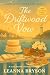 The Driftwood Vow - A Hearts of Honeycomb Harbor Sapphic Cozy... by Leanna Bryson