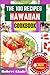 THE 100 RECIPES HAWAIIAN CO...