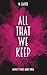 All That We Keep: An MMMMM Omegaverse (Always Yours)