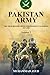 Pakistan Army The True Hist...