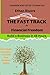 The Fast Track to Financial...