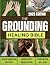 The Grounding Healing Bible...