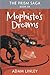 Mophisto's Dreams: The Pris...