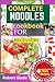 COMPLETE NOODLES COOKBOOK F...