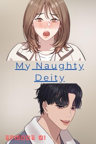 My Naughty Deity: Episode 01 (Paperback)