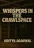Whispers In The Crawlspace