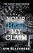 Your Hate, My Claim ( The Kozlov Bodyguards #3)
