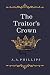 The Traitor's Crown