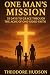 ONE MAN'S MISSION: 33 DAYS ...