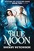 Blue Moon by Sherry Hutchison