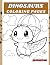 Dinosaurs Coloring Book: fo...