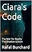 Ciara's Code: The War for R...
