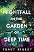 Nightfall in the Garden of Deep Time by Tracy L. Higley Nightfall in the Garden of Deep Time by Tracy L. Higley