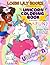 Lorin Lily Books Unicorn Coloring Book by Tiffany Spencer
